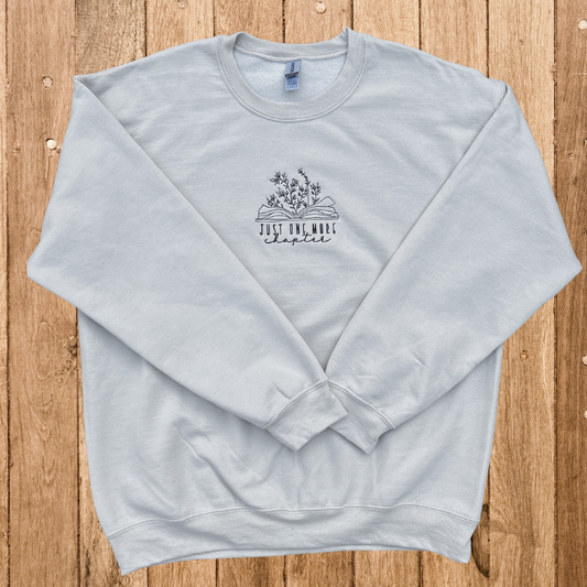 Just One More Chapter Crewneck